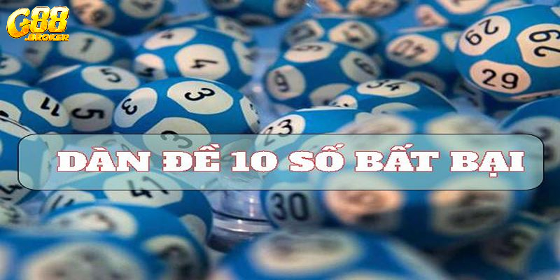 dàn đề 10 số