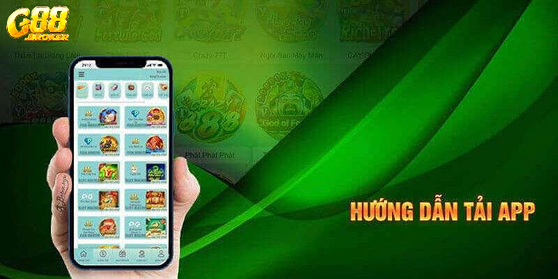 Hướng dẫn tải app G88 nhanh gọn đơn giản 